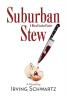 Suburban Stew: A Blood Soaked Satire