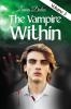 The Vampire Within: 3 (Immortal Kiss)