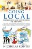 Going Local: Experiences and Encounters on the Road