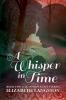 A Whisper in Time