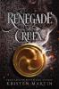 Renegade Cruex: 2 (Shadow Crown)