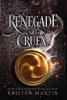 Renegade Cruex: 2 (Shadow Crown)