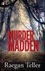 Murder in Madden: 1 (Enid Blackwell)