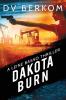 Dakota Burn: A Leine Basso Thriller: 9