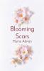 Blooming Scars: Words of love loss and longing