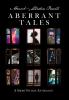 Aberrant Tales: A Short Fiction Anthology