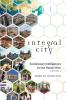 Integral City: Evolutionary Intelligences for the Human Hive: 1