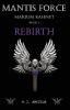 Rebirth: Mantis Force: 3 (Marium Kahnet)