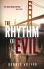 The Rhythm of Evil