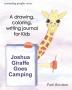 Joshua Giraffe Goes Camping (Journaling Giraffes)