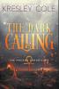 The Dark Calling: 6 (Arcana Chronicles)