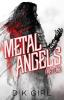 Metal Angels - Part One: 1