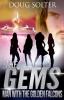 Man With The Golden Falcons: A Teen Spy Thriller: 4 (Gems Spy Thriller)