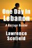 One Day in Lebanon: A Hostage Rescue: 3 (Laura Messier Files)