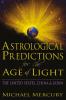 Astrological Predictions for the Age of Light: The United States China & Japan