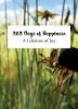 365 Days of Happiness: A Lifetime of Joy