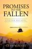 Promises To The Fallen: A Vietnam War Novel: 1