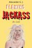 Flaming Jackass: In Love: 2 (Tales from Neopolitan)