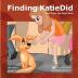 Finding KatieDid: Tales From The Woof Pack: 1