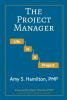 The Project Manager: Life is a Project