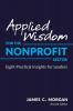 Applied Wisdom for the Nonprofit Sector: Eight Practical Insights for Leaders