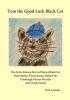 Tom the Good Luck Black Cat: The Little-Known Story of How a Black Cat from Butler Pennsylvania Helped the Pittsburgh Pirates Win the 1925 World Series