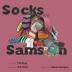 Socks for Samson (Samson the Sock Monster)