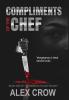 Compliments of the Chef: Book 1 of The Rebecca Black Trilogy