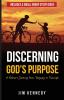 Discerning God's Purpose: A Father's Journey from Tragedy to Triumph