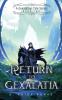 Return to Gexalatia: A Gexalatian Tale Series Book Two: 2