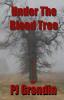 Under the Blood Tree