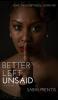 Better Left Unsaid: 1 (Love & Family)