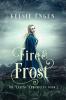 Fire & Frost: The Canens Chronicles Book 2