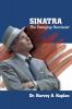 Frank Sinatra: The Swinging Narcissist