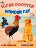 Super Rooster and Wonder Cat: 1 (Travel with Me)