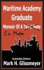 Maritime Academy Graduate: Memoir Of A Third Mate