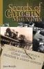 Secrets of Catoctin Mountain: Little-Known Stories & Hidden History of Frederick & Loudoun Counties: 2