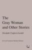 The Gray Woman and Other Stories (Inwood Commons Modern Editions)