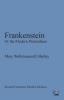 Frankenstein: Or the Modern Prometheus (Inwood Commons Modern Editions)