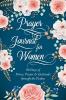 Prayer Journal for Women: 90 Days of Praise Prayer & Gratitude through the Psalms