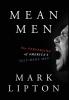 Mean Men: The Perversion of America's Self-Made Man