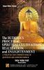 The Buddha's Process of Spiritual Cultivation Realization and Enlightenment: A Treatise and Commentaries in Question and Answer Format (Second Edition)