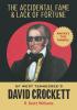 The Accidental Fame and Lack of Fortune of West Tennessee's David Crockett