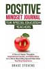 Positive Mindset Journal for Special Education Teachers: A Year of Happy Thoughts Inspirational Quotes and Reflections for a More Rewarding Special Education Teaching Experience