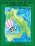 Pilot Panda Soars to Italy: A Children's Travel Guide: 1