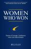 Women Who Won: Stories of Courage Confidence Vision and Determination