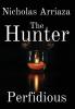 The Hunter: Perfidious: 2 (Hunter Saga)