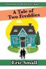 A Tale of Two Freddies: An Arnie & Zellie Cozy Mystery: 2