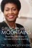 Girls Can Move Mountains: Rewriting the Rules of Female Entrepreneurship