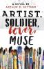 Artist Soldier Lover Muse